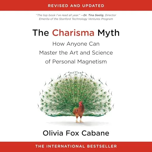The Charisma Myth By Olivia Fox Cabane